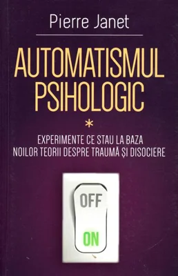 Automatismul psihologic (Vol. 1)