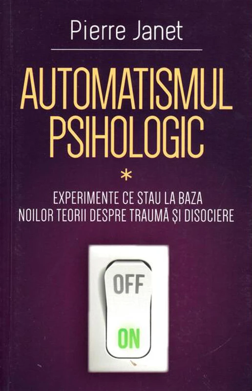 Automatismul psihologic (Vol. 1)