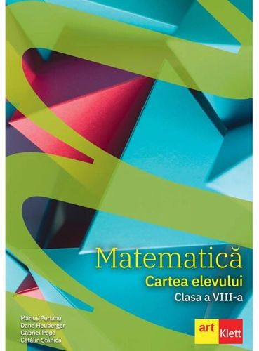 Matematică. Cartea elevului. Clasa a VIII-a.