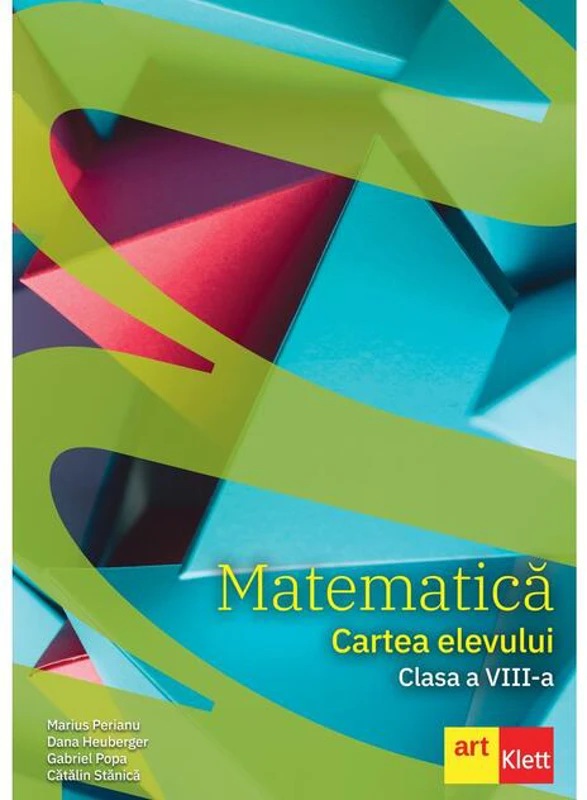 Matematică. Cartea elevului. Clasa a VIII-a.