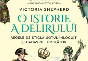 O istorie a delirului