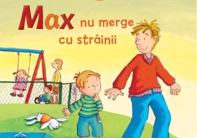 Max nu merge cu străinii