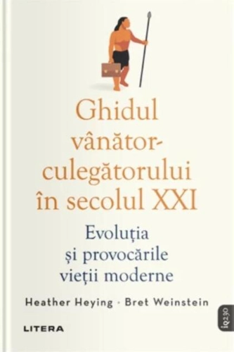 Ghidul vânător-culegătorului în secolul XXI