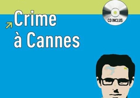 Alex Leroc. Crime à Cannes. Livre + CD (B1)