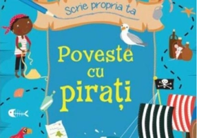Scrie propria ta poveste cu piraţi