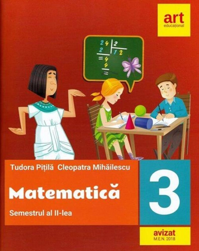 Matematică pentru clasa a III-a. Semestrul al II-lea