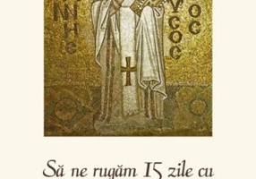 Să ne rugăm 15 zile cu Sfântul Ioan Gură de Aur