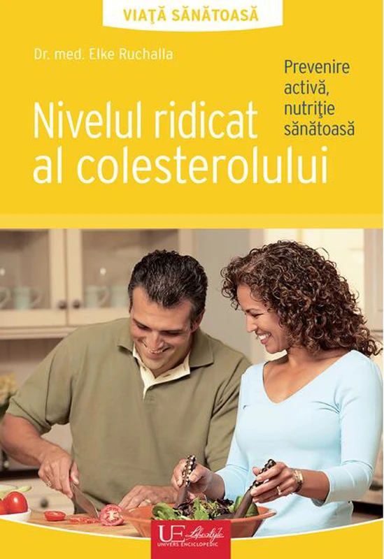 Nivelul ridicat al colesterolului. Viață sănătoasă