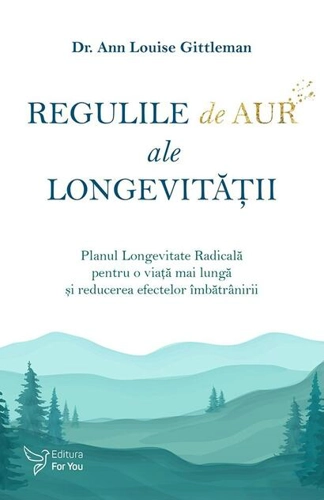 Regulile de aur ale longevității