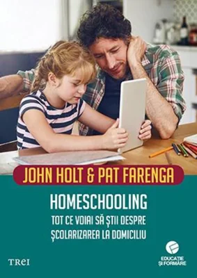 Homeschooling. Tot ce voiai să știi despre școlarizarea copilului