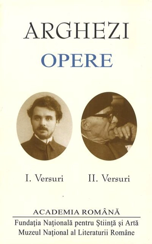 Tudor Arghezi. Opere (Vol. I+II) Versuri
