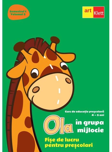 OLA în grupa mijlocie. Fișe de lucru pentru preșcolari (4-5 ani). Semestrul 1. Vol. 2