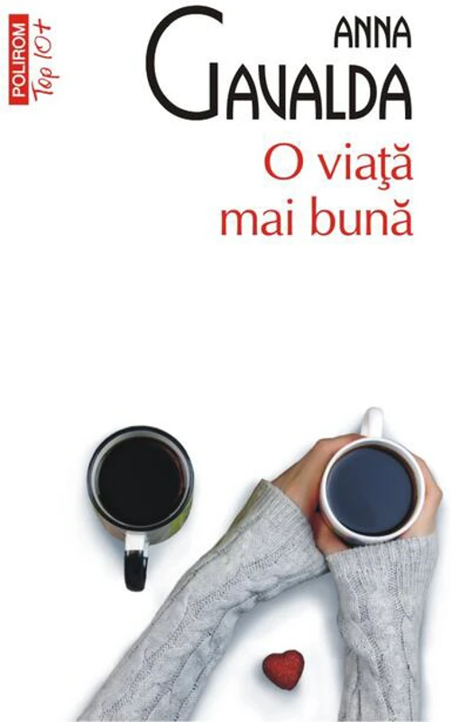 O viaţă mai bună (Top 10+)