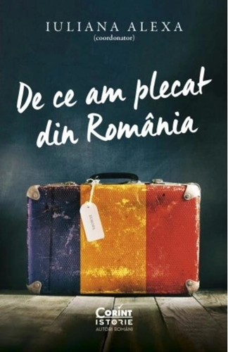 De ce am plecat din România