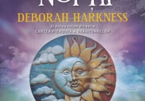 Şcoala nopţii. Cartea pierdută a vrăjitoarelor (Vol. 2)