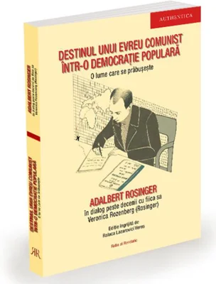 Destinul unui evreu comunist într-o democrație populară