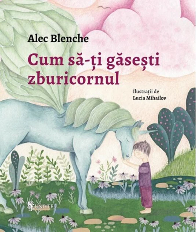 Cum să-ți găsești zburicornul