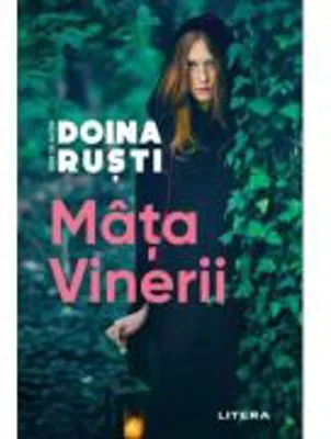 Mata Vinerii - Doina Rusti