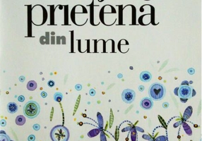 Pentru cea mai grozavă prietenă din lume