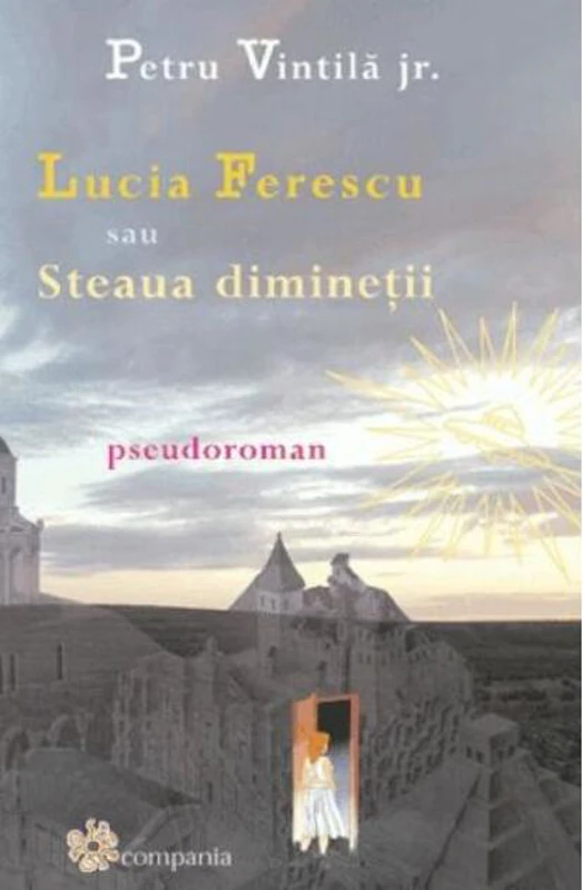 Lucia Ferescu sau steaua dimineții
