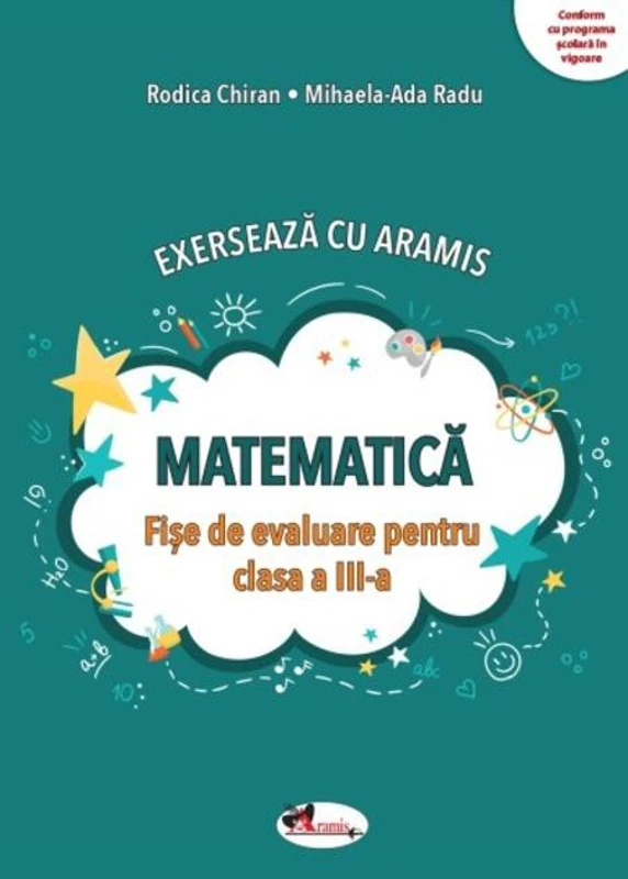 Exersează cu Aramis. Matematică. Clasa a III-a