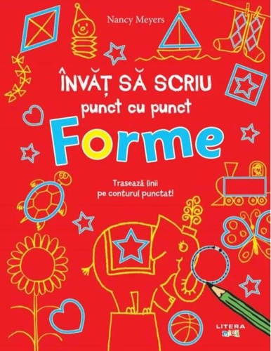 Învăț să scriu punct cu punct: Forme
