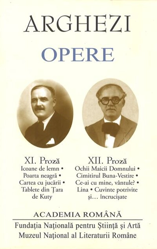 Tudor Arghezi – Opere. Vol. XI-XII