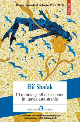 10 minute și 38 de secunde în lumea asta stranie