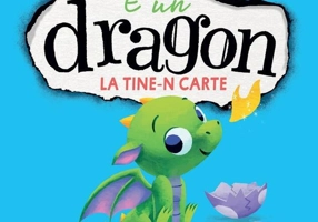 E un dragon la tine-n carte (Vol. 2)