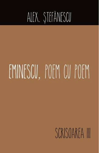 Eminescu, Poem cu Poem | Scrisoarea a III-a