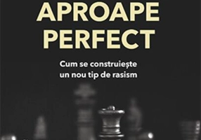 Un vinovat aproape perfect. Cum se construiește un nou tip de rasism