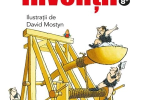 Invenții. Enciclopedia Științei STEM