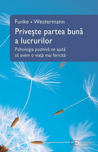 Privește partea bună a lucrurilor