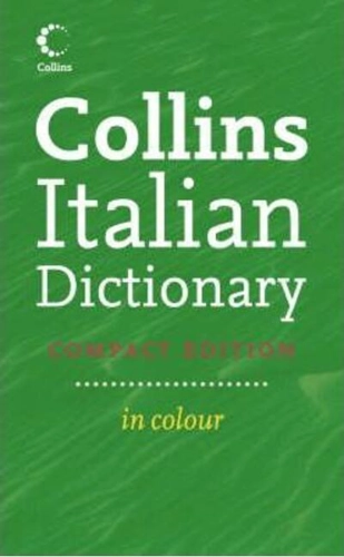 Collins Italian Dictionary. Compact edition