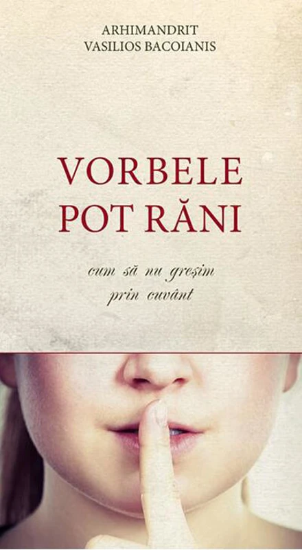 Vorbele pot răni