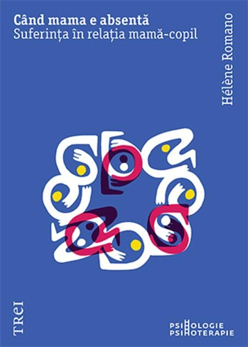 Când mama e absentă