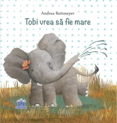 Tobi vrea să fie mare