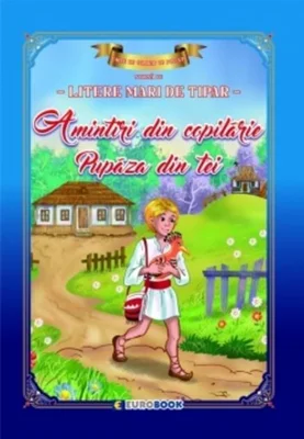 Amintiri din copilărie - Pupăza din tei