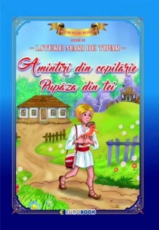 Amintiri din copilărie - Pupăza din tei