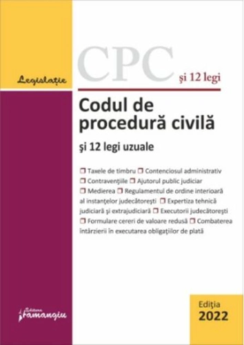 Codul de procedură civilă și 12 legi uzuale