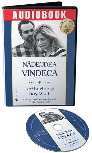 Nădejdea vindecă. O poveste adevărată despre o pierdere zdrobitoare și o iubire învingătoare (audiobook)