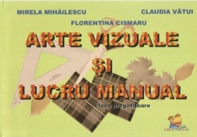 Arte vizuale și lucru manual. Clasa pregătitoare