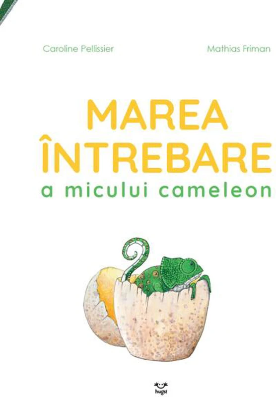 Marea întrebare a micului cameleon