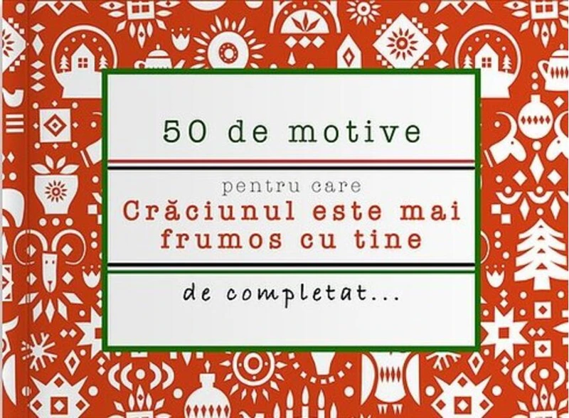 50 de motive pentru care - Crăciunul este mai frumos cu tine