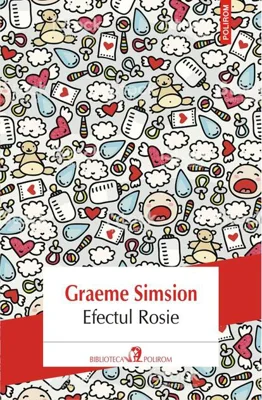 Efectul Rosie. Trilogia Rosie (Vol. II)