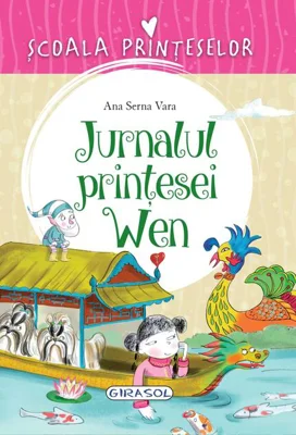 Școala prințeselor. Jurnalul prințesei Wen