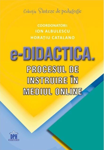 e-Didactica. Procesul de instruire în mediul online