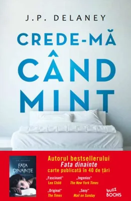 Crede-mă când mint