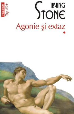 Agonie şi extaz (2 volume)