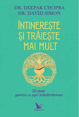 Întinerește și trăiește mai mult. 10 pași pentru a opri îmbătrânirea